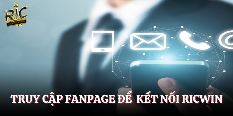 Truy cập fanpage chính thức để liên kết nối tới Ricwin