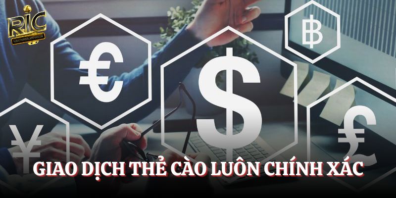 Giao dịch thẻ cào luôn chính xác